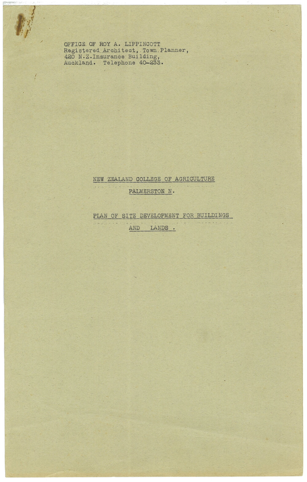 New Zealand College of Agriculture, Palmerston North. Plan of site development for buildings and land, 21 March 1927