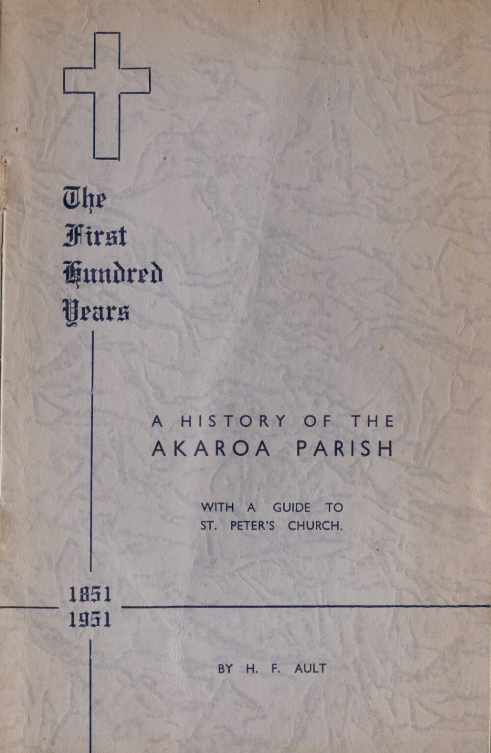History of the Akaroa Parish, 1851-1951