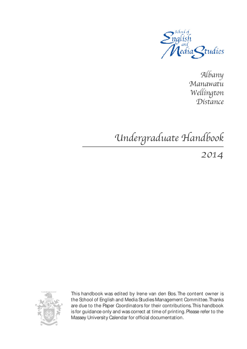 Undergraduate Handbook of the School of English and Media Studies, 2014