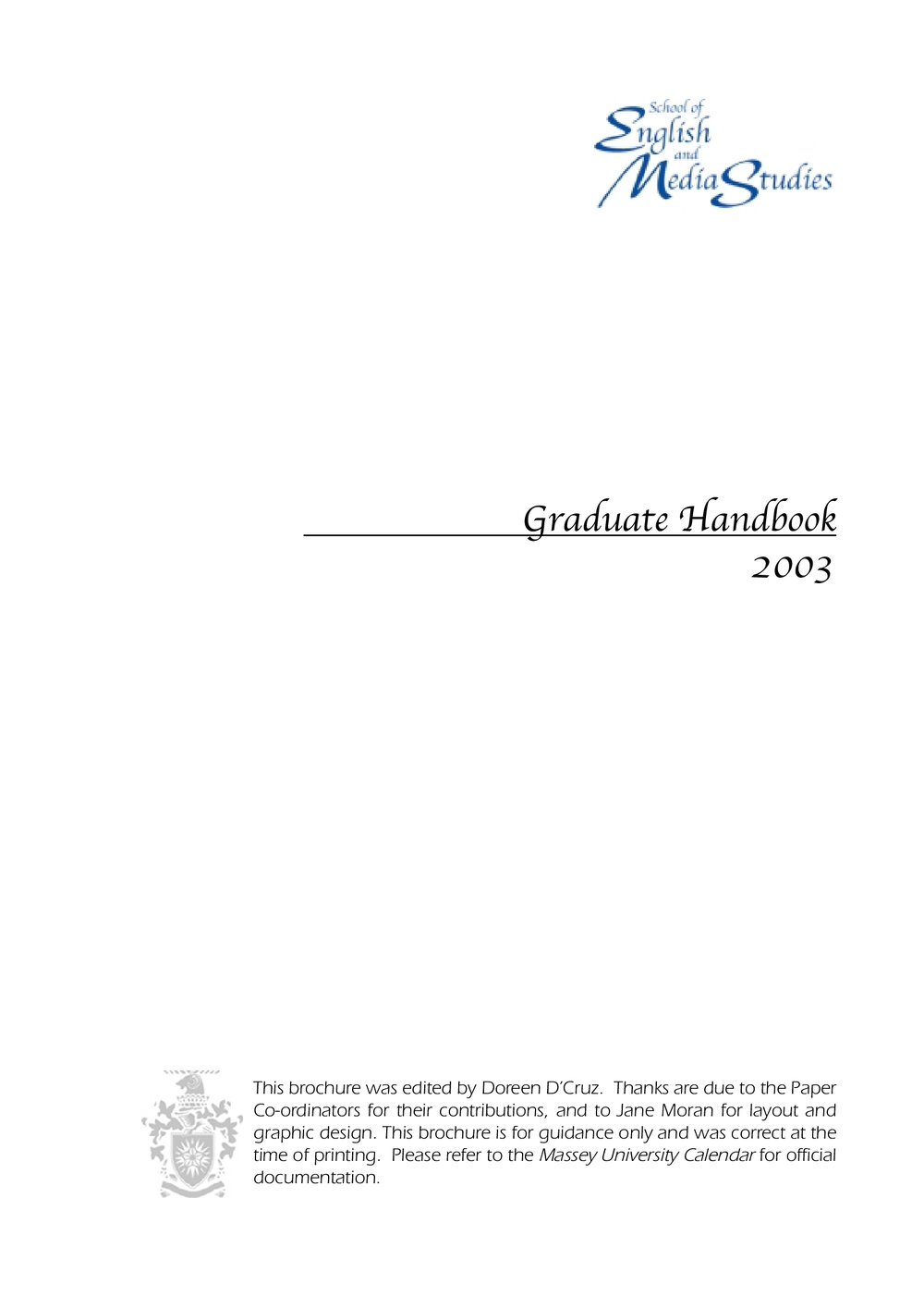 Graduate Handbook of the School of English and Media Studies, 2003