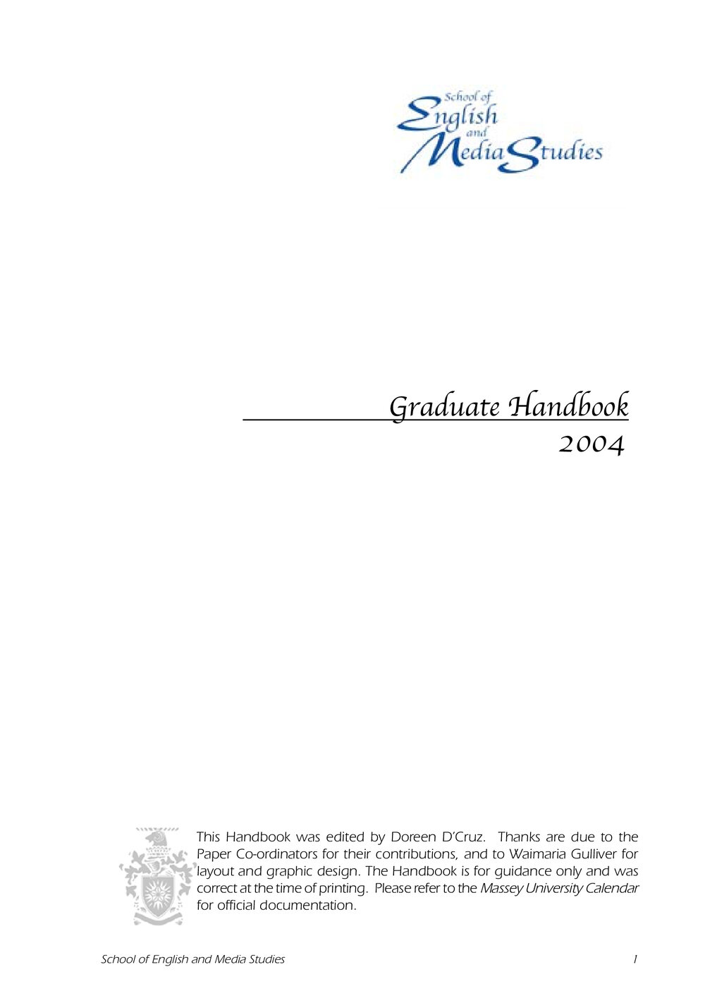 Graduate Handbook of the School of English and Media Studies, 2004