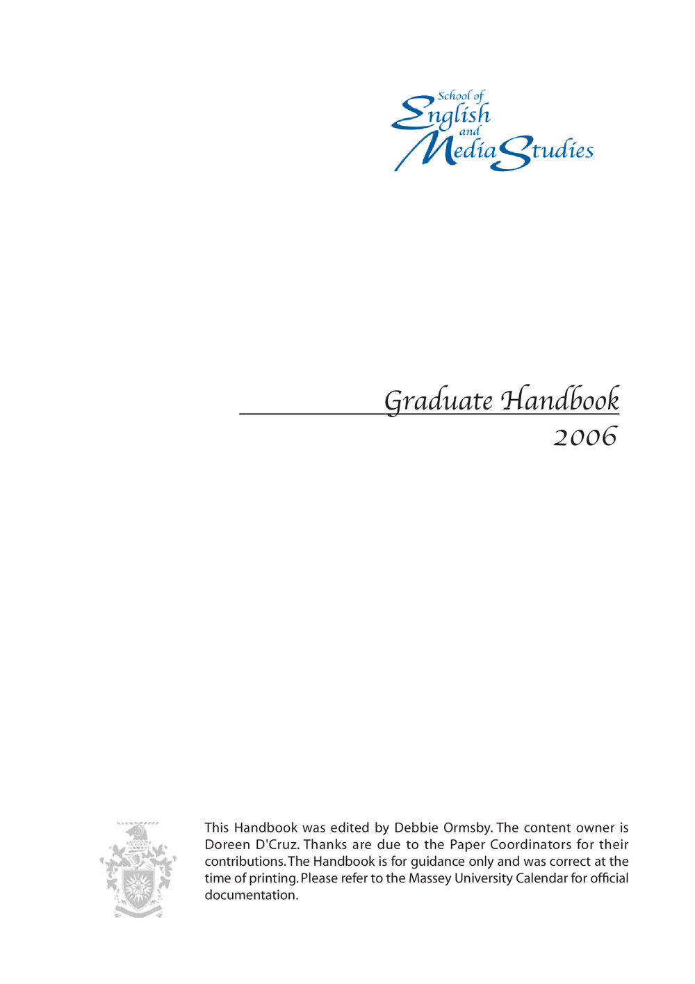 Graduate Handbook of the School of English and Media Studies, 2006