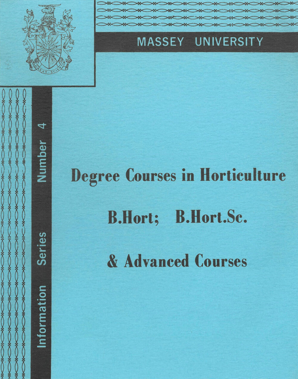 Information Series No 4, Degree Courses in Horticulture and Advanced Courses, 1971