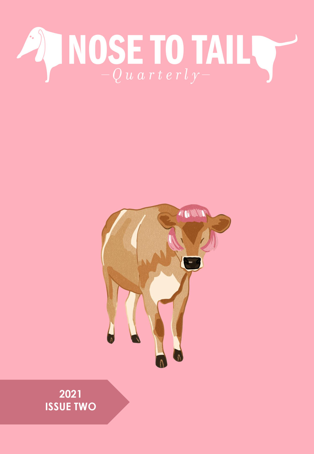 Nose to Tail Quarterly, 2, 2021