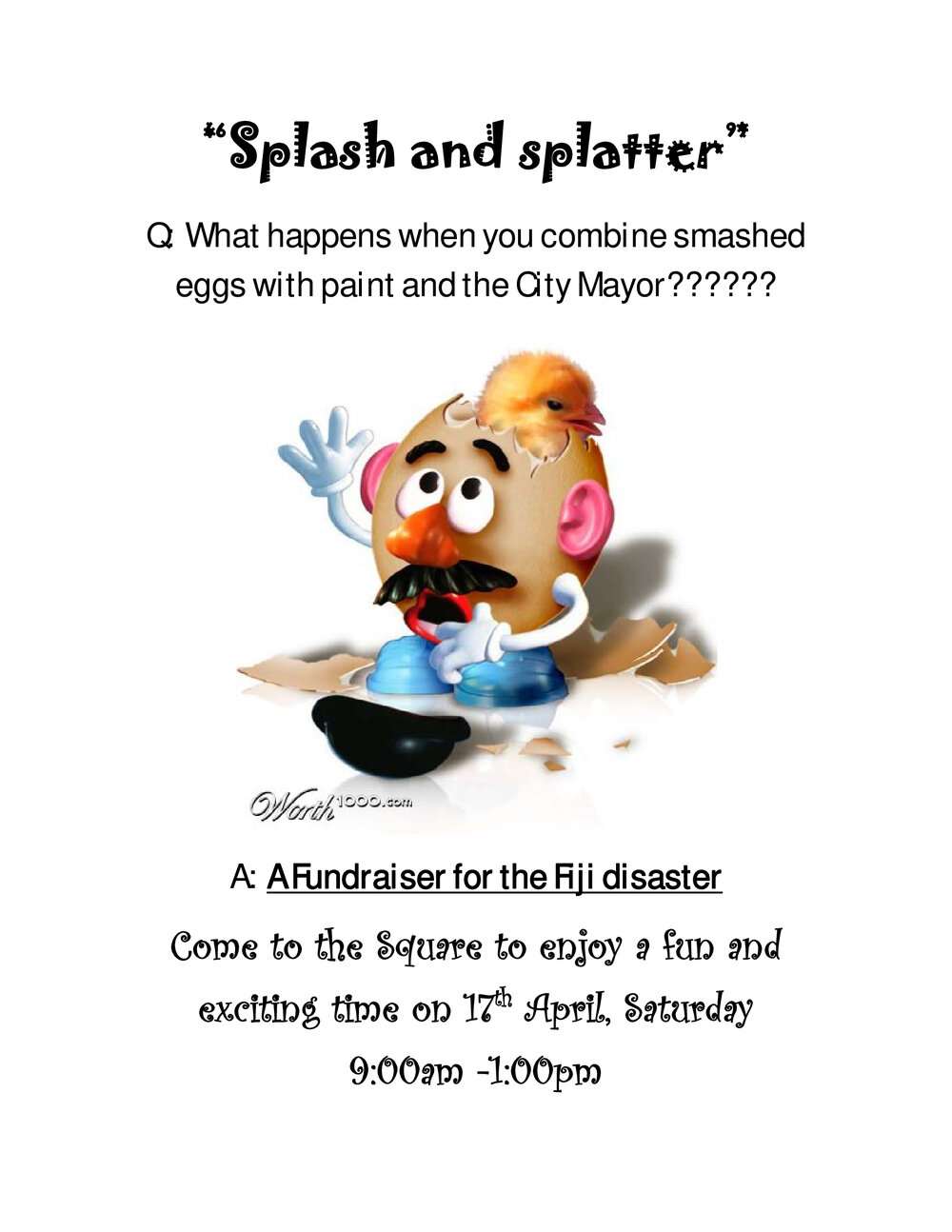 Ruahine and Tararua Halls. Splash and splatter poster, 17 April 2010