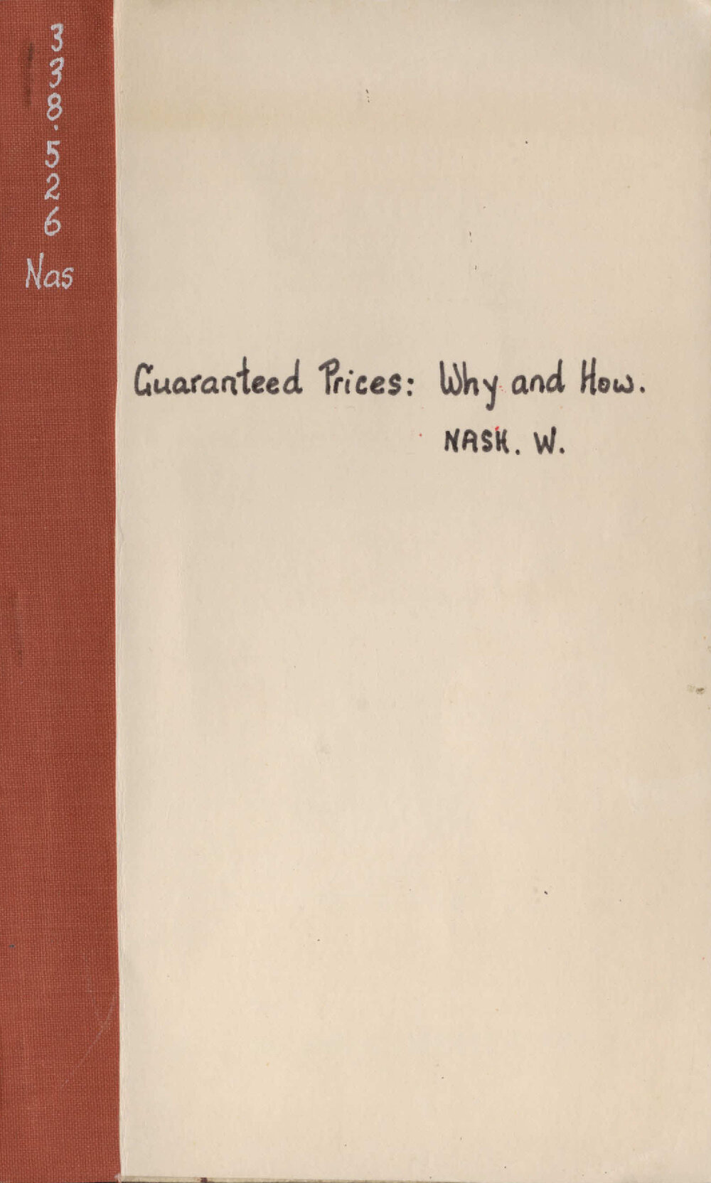 Guaranteed prices, why and how