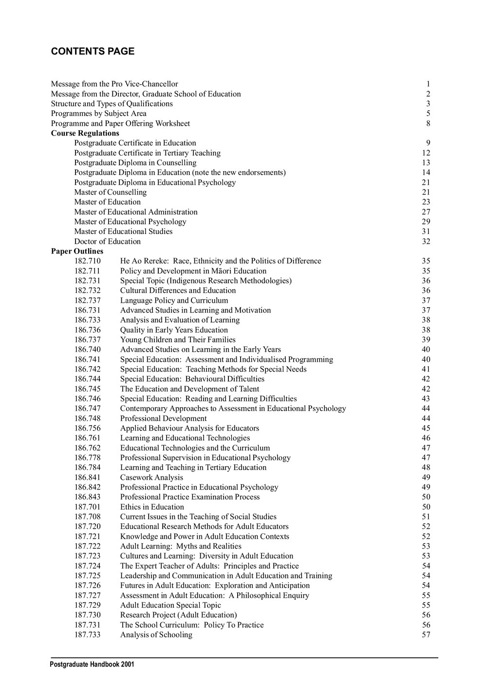 Postgraduate Qualifications in Education, 2001
