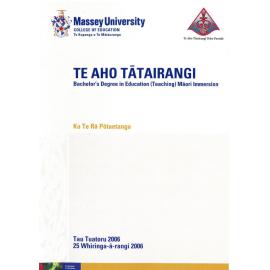 Graduation Programme, 2006-11-25, Palmerston North, Te Aho Tātai-Rangi (Bachelor's Degree in Education (Teaching) Māori Immersion)