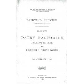 List of Dairy Factories, Packing Houses and Registered Private Dairies, 1900