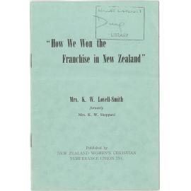 How we won the franchise in New Zealand: Mrs K.W. Lovell-Smith, formerly Mrs. K. W. Sheppard