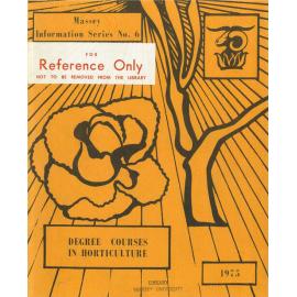Information Series No 6, Degree Courses in Horticulture, 1975