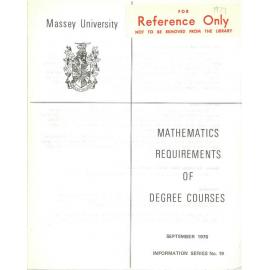 Information Series No 19, Mathematics Requirements of Degree Courses, 1977