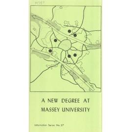Information Series No 27, A New Degree at Massey University - Bachelor of Regional Planning, 1978