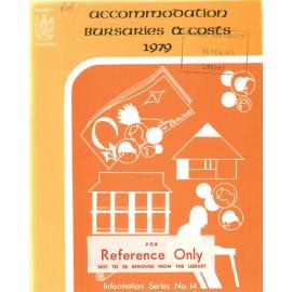 Information Series No 14, Accommodation, Bursaries and Costs, 1979