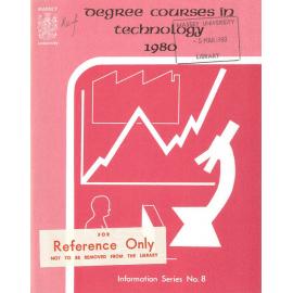 Information Series No 8, Degree Courses in Technology, 1980