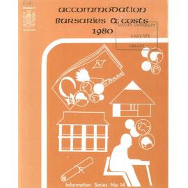 Information Series No 14, Accommodation, Bursaries and Costs, 1980
