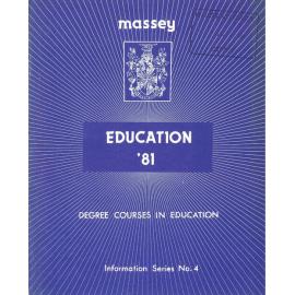 Information Series No 4, Degree Courses in Education, 1981