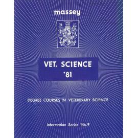 Information Series No 9, Degree Courses in Veterinary Science, 1981