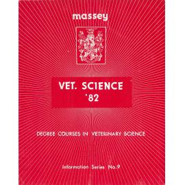 Information Series No 9, Degree Courses in Veterinary Science, 1982
