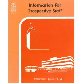 Information Series No 28, Information for Prospective Staff, 1983