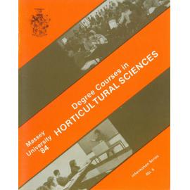 Information Series No 6, Degree Courses in Horticultural Sciences, 1984