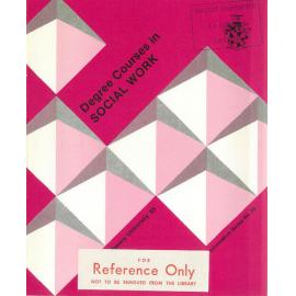 Information Series No 25, Degree Courses in Social Work, 1985