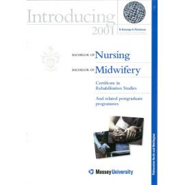 Introducing Bachelor of Nursing and Bachelor of Midwifery, 2001