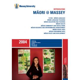 Introducing Māori@Massey, 2004