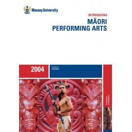 Introducing Māori Performing Arts, 2004