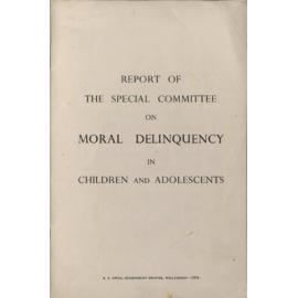 Report of the Special Committee on moral delinquency in children and adolescents