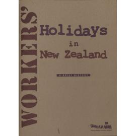 Workers' holidays in New Zealand : a brief history