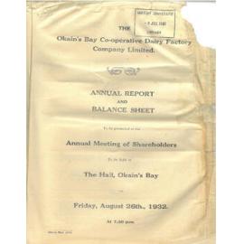Okain’s Bay Co-operative Dairy Factory Company Limited. Annual Report and Balance Sheet for the year ended 31 July 1932