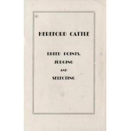 Hereford cattle: breed points, judging and selecting