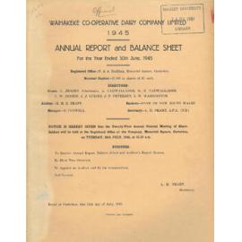 Waihakeke Co-operative Dairy Company Limited. Annual Report and Balance Sheet for the year ended 30 June 1945