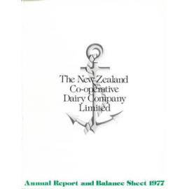 New Zealand Co-operative Dairy Company; Limited. Annual Report and Balance Sheet for the year ended 31 May 1977