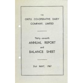 Okitu Co-operative Dairy Company Limited. Annual Report and Balance Sheet for the year ended 31 May 1967