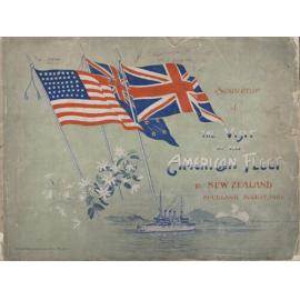 Souvenir of the visit of the American fleet to New Zealand, Auckland, August 1908