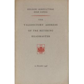 The valedictory address of the retiring headmaster, 12 December 1946