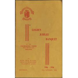 Golden jubilee banquet of the Palmerston North Technical College : 1906-1956