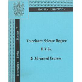 Information Series No 7, Veterinary Science Degree and Advanced Courses, 1971