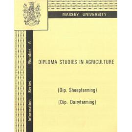 Information Series No A, Diploma Studies in Agriculture, 1971