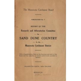 Report/Research and Afforestation Committee on Sand Dune Country in the Manawatu Catchment District