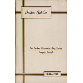 Golden jubilee souvenir of the Awahuri Co-operative Dairy Factory Company Limited, 1897-1947