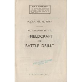  M.E. supplement No. 1 to "Fieldcraft and battle drill"