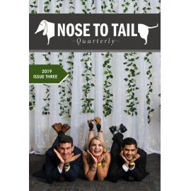 Nose to Tail Quarterly, 3, 2019