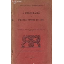A bibliography of printed Maori to 1900
